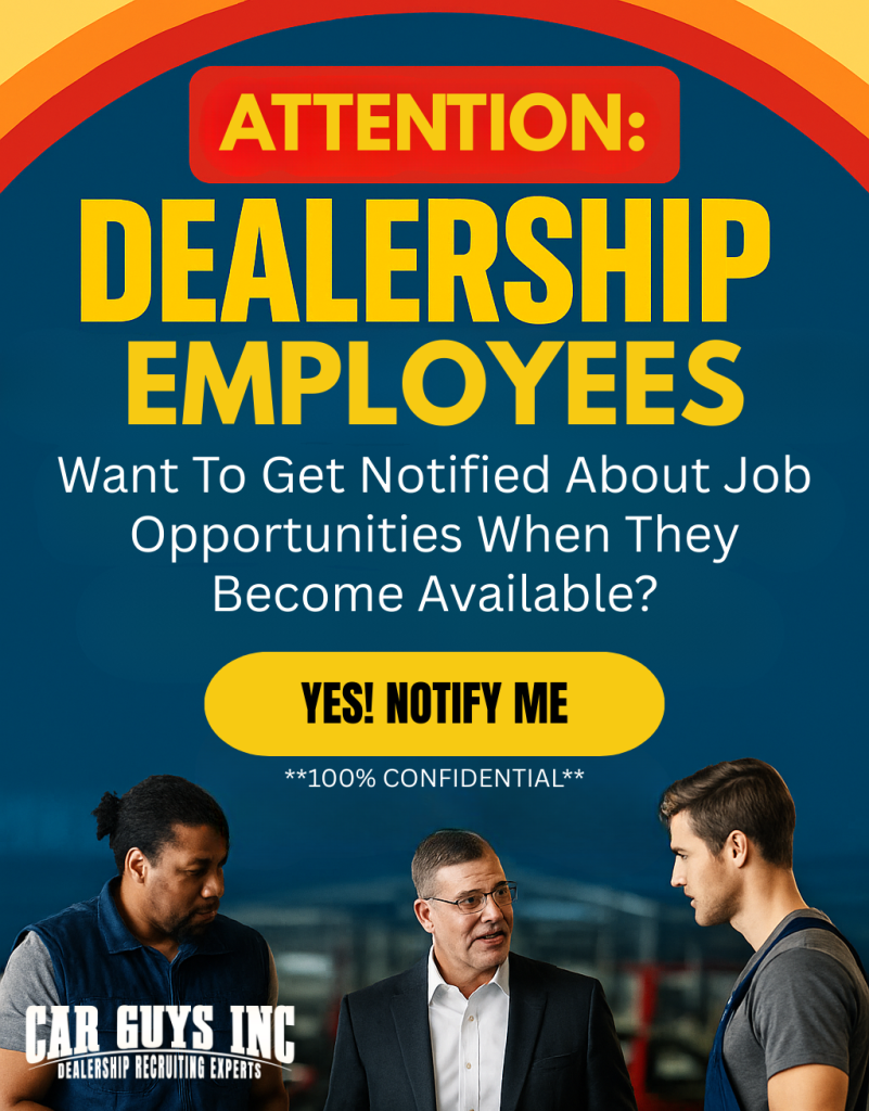 Get notified when dealership jobs become available.
