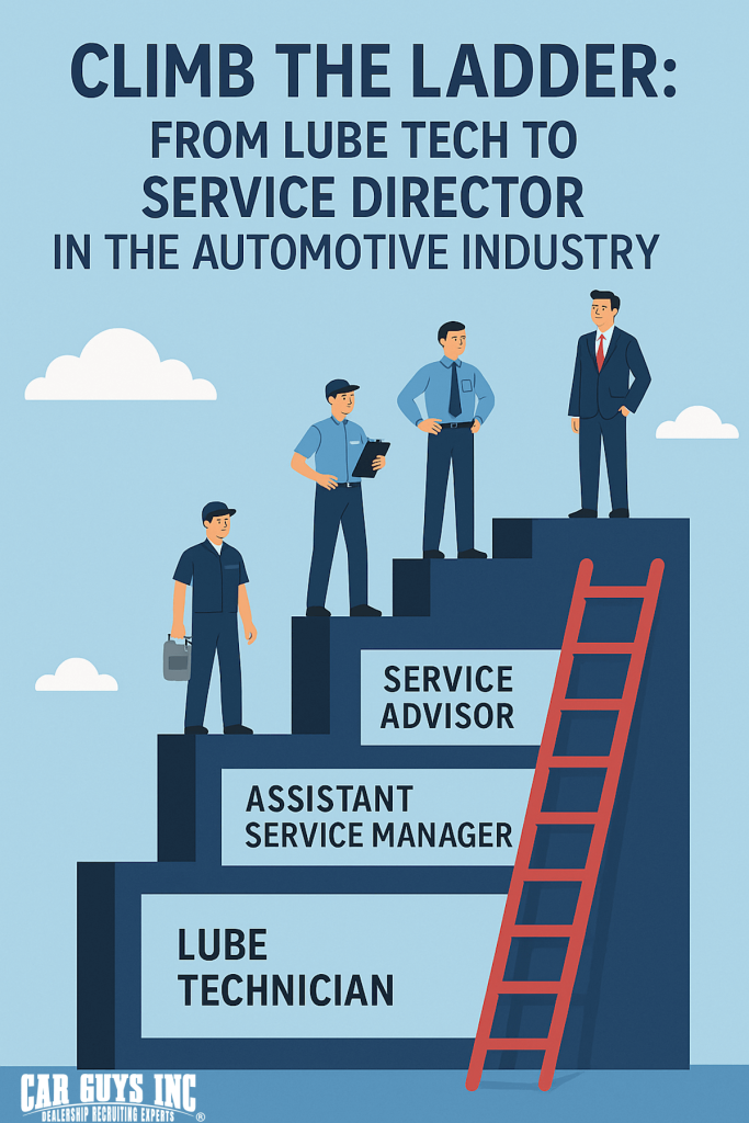 Climb the Ladder: From Lube Tech to Service Director