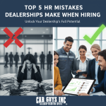 5 HR Mistakes Dealerships Make