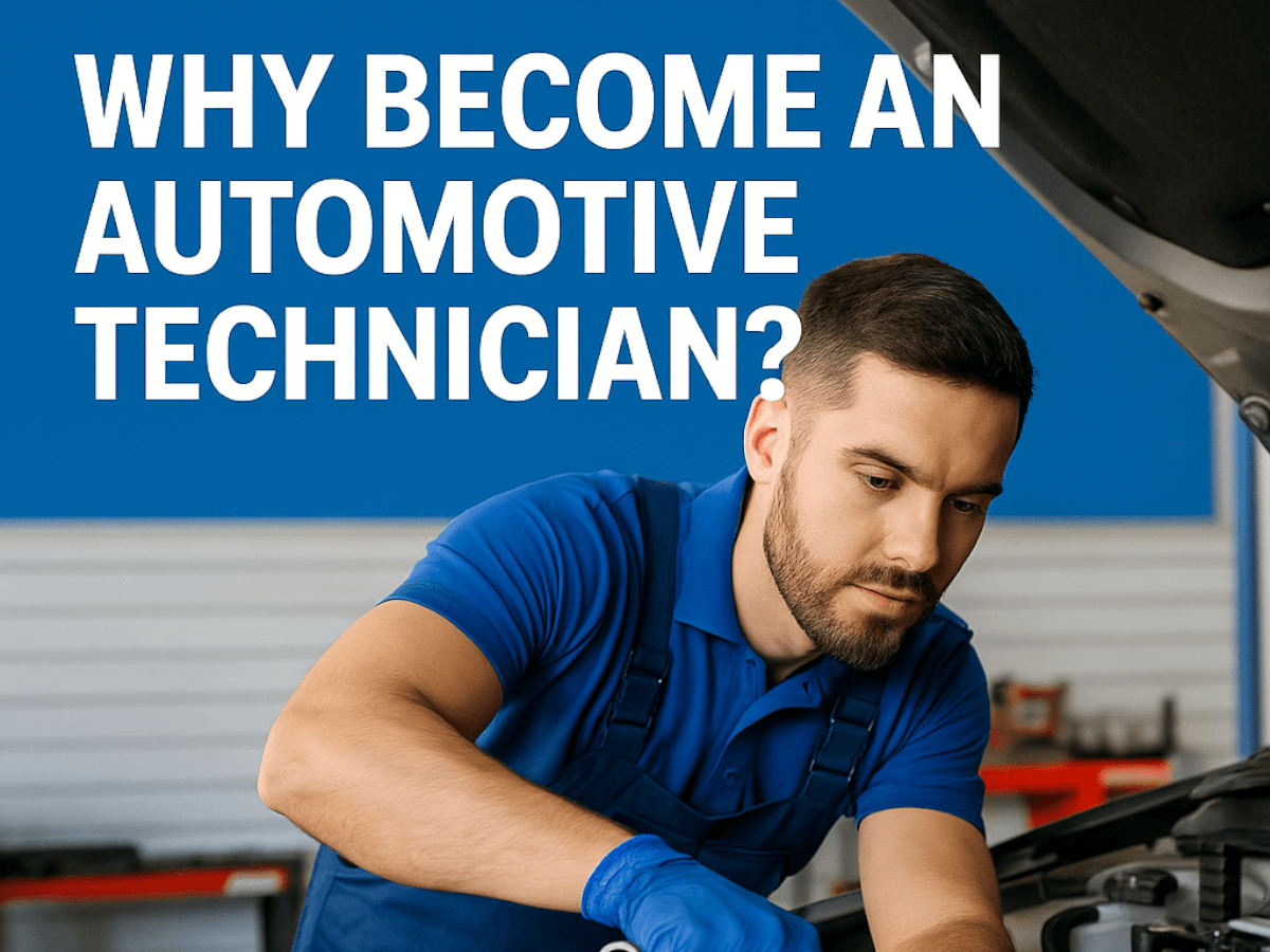 Why Now Is the Perfect Time to Become an Automotive Technician ...