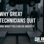 Why technicians quit.