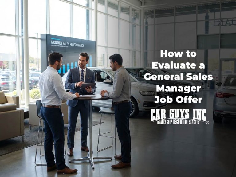 How to Evaluate a General Sales Manager Job Offer at a Dealership