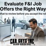 What to Look for in a Finance & Insurance Manager Job Offer